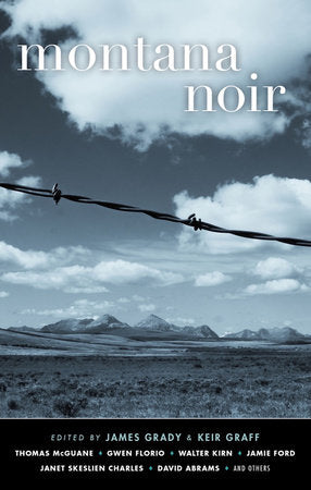 Montana Noir Paperback by James Grady; Keir Graff