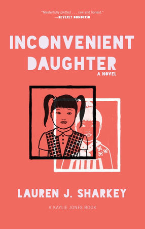 Inconvenient Daughter Paperback by Lauren J. Sharkey
