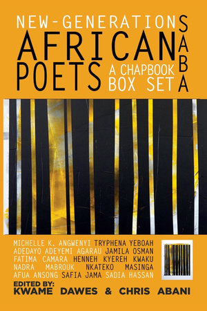 Saba: New-Generation African Poets, A Chapbook Box Set Hardcover by Chris Abani; Kwame Dawes