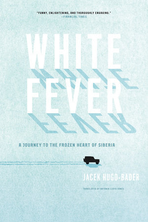White Fever Paperback by Jacek Hugo-Bader