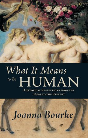 What It Means to be Human Paperback by Joanna Bourke
