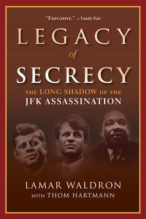 Legacy of Secrecy Paperback by Lamar Waldron