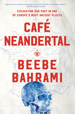 Café Neandertal Paperback by Beebe Bahrami