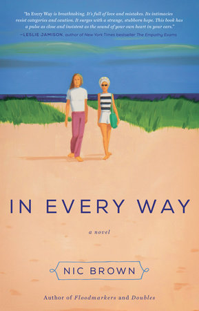 In Every Way Paperback by Nic Brown