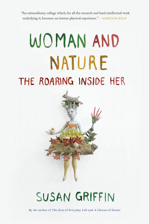 Woman and Nature Paperback by Susan Griffin