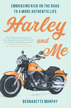Harley and Me Paperback by Bernadette Murphy
