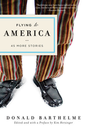 Flying to America Paperback by Donald Barthelme