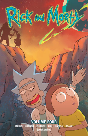Rick and Morty Vol. 4 Paperback by Kyle Starks