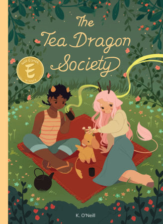 The Tea Dragon Society Hardcover by K. O'Neill