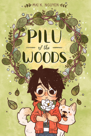 Pilu of the Woods Paperback by Mai K. Nguyen