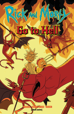 Rick and Morty: Go To Hell Paperback by Ryan Ferrier