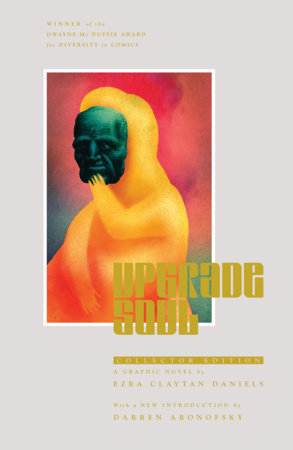Upgrade Soul Collector's Edition Hardcover by Ezra Claytan Daniels