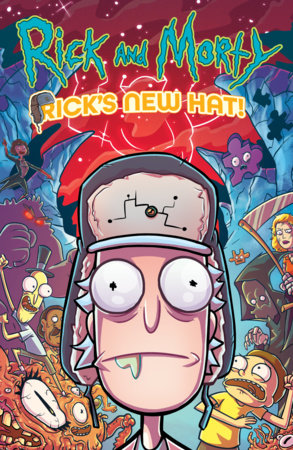 Rick and Morty: Rick's New Hat Paperback by Alex Firer