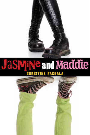 Jasmine and Maddie Hardcover by Christine Pakkala