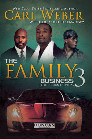 The Family Business 3 Paperback by Carl Weber and Treasure Hernandez
