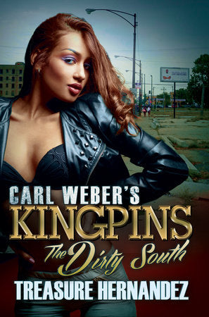 Carl Weber's Kingpins: The Dirty South Paperback by Treasure Hernandez