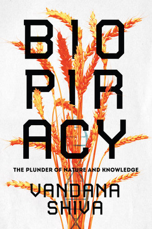 Biopiracy Paperback by Vandana Shiva