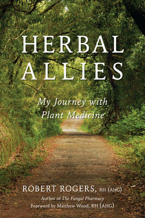 Herbal Allies Paperback by Robert Rogers