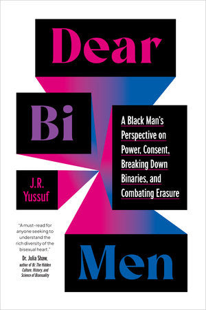 Dear Bi Men Paperback by J.R. Yussuf