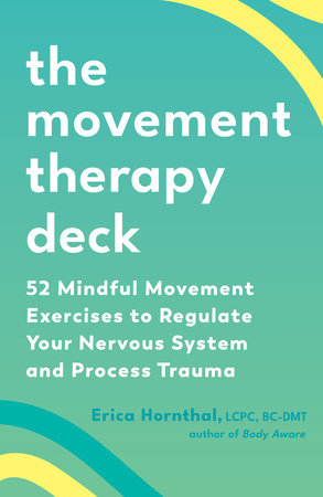 The Movement Therapy Deck Merchandise by Erica Hornthal