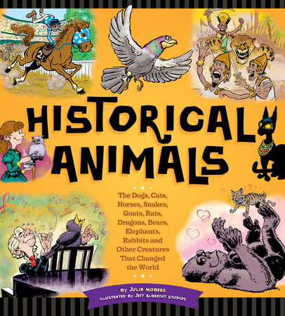 Historical Animals Hardcover by Julia Moberg (Author)