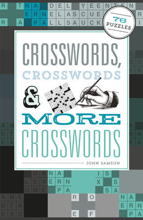 Crosswords, Crosswords & More Crosswords Paperback by John Samson (Author)