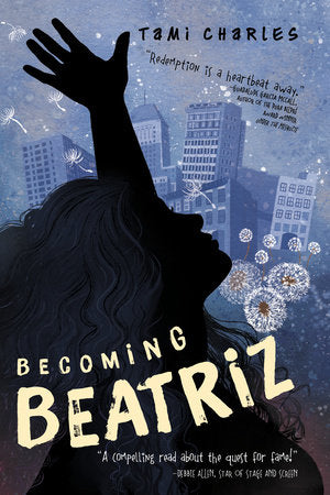 Becoming Beatriz Paperback by Tami Charles (Author)