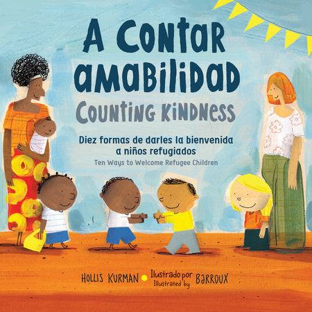A contar amabilidad / Counting Kindness (Spanish Bilingual Edition) TR by Hollis Kurman (Author); Barroux (Illustrator)