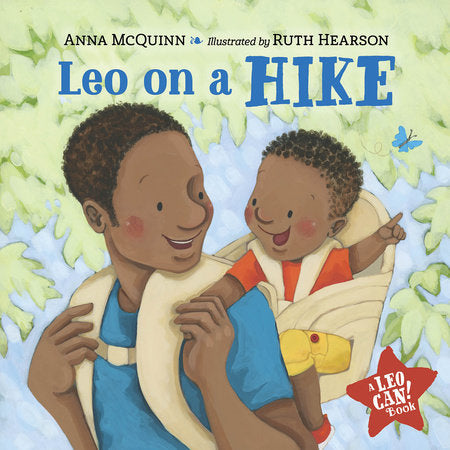 Leo on a Hike Board Book by Anna McQuinn (Author); Ruth Hearson (Illustrator)
