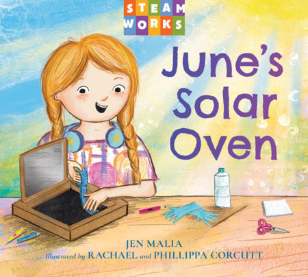 June's Solar Oven Paperback by Jen Malia (Author); Rachael Corcutt (Illustrator); Phillippa Corcutt (Illustrator)