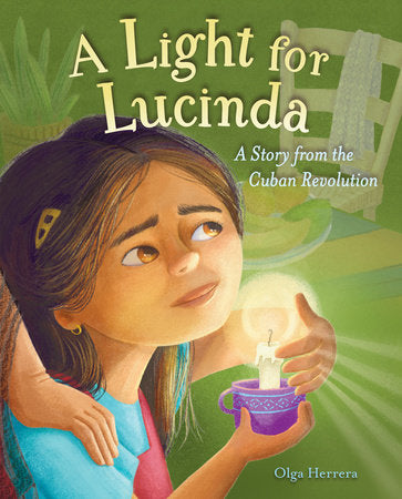 A Light for Lucinda Hardcover by Olga Herrera (Author/Illustrator)