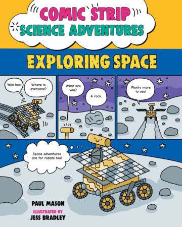 Comic Strip Science Adventures: Exploring Space Paperback by Paul Mason (Author); Jess Bradley (Illustrator)