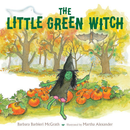 The Little Green Witch Paperback by Barbara Barbieri McGrath (Author); Martha Alexander (Illustrator)