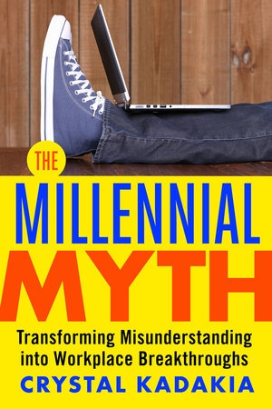 The Millennial Myth Paperback by Crystal Kadakia