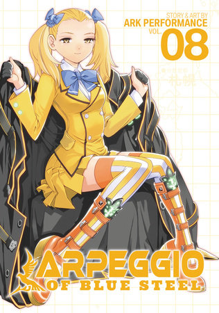 Arpeggio of Blue Steel Vol. 8 Paperback by Ark Performance