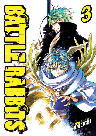 Battle Rabbits Vol. 3 Paperback by Amemiya Yuki; Illustrated by Ichihara Yukino
