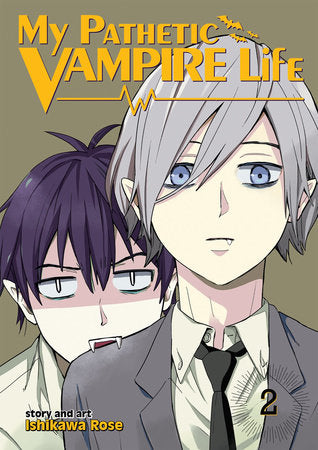 My Pathetic Vampire Life Vol. 2 Paperback by Rose Ishikawa