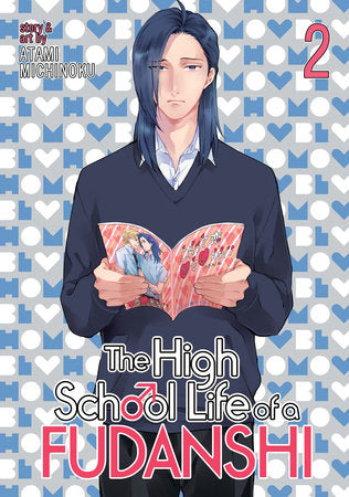 The High School Life of a Fudanshi Vol. 2 Paperback by Michinoku Atami