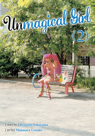 Unmagical Girl Vol. 2 Paperback by Ryuichi Yokoyama; Illustrated by Manmaru Kamitsuki