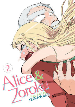 Alice & Zoroku Vol. 2 Paperback by Tetsuya Imai