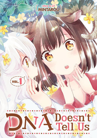 DNA Doesn't Tell Us Vol. 1 Paperback by Mintarou