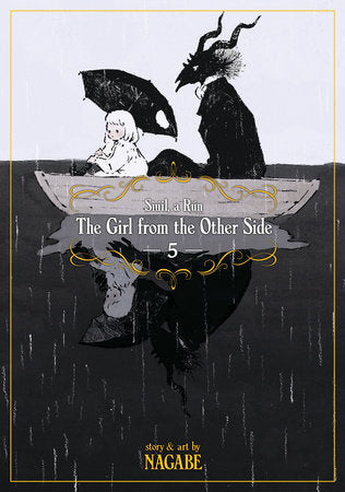 The Girl From the Other Side: Siúil, a Rún Vol. 5 Paperback by Nagabe