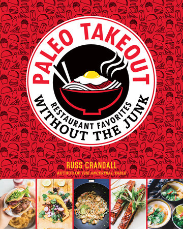 Paleo Takeout Paperback by Russ Crandall