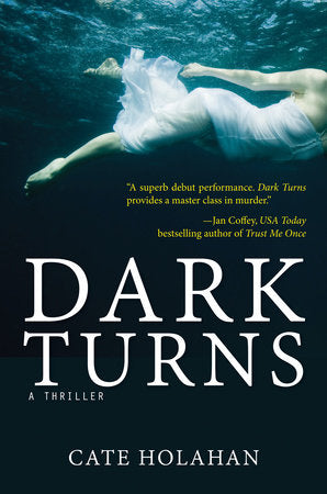 Dark Turns Hardcover by Cate Holahan