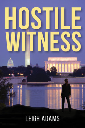 Hostile Witness Hardcover by Leigh Adams