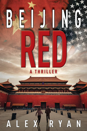 Beijing Red Paperback by Alex Ryan