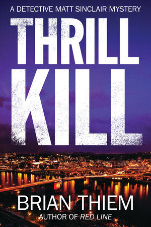 Thrill Kill Paperback by Brian Thiem