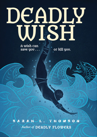 Deadly Wish Hardcover by Sarah L. Thomson