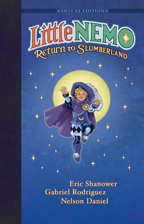 Little Nemo: Return to Slumberland Deluxe Edition Hardcover by Eric Shanower