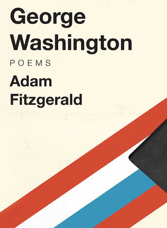 George Washington Hardcover by Adam Fitzgerald